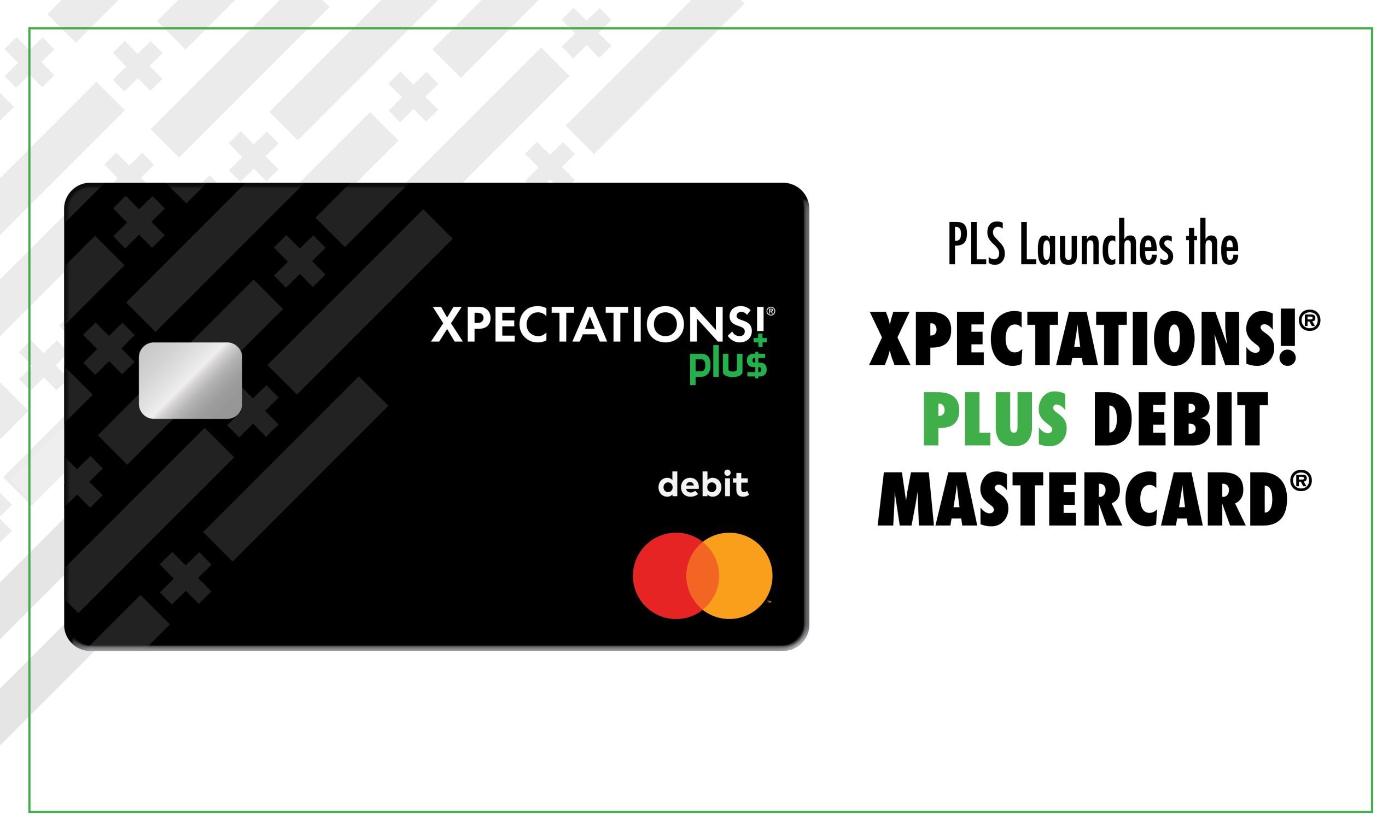 PLS Launches NEW Debit Card, Providing Affordable Banking and Payment Services